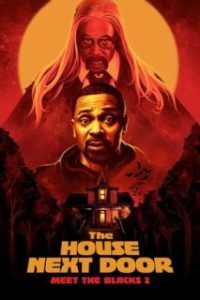 The House Next Door: Meet the Blacks 2 [Subtitulado]